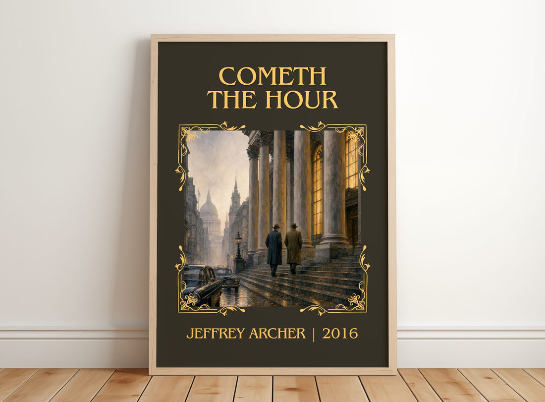 Cometh The Hour Classic Book Art Print by Jeffrey Archer – framed print leaning on a wooden floor