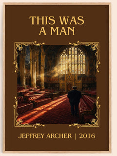 This Was A Man Classic Book Art Print by Jeffrey Archer – book poster