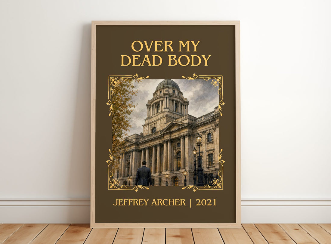 Over My Dead Body Classic Book Art Print by Jeffrey Archer – framed print leaning on a wooden floor