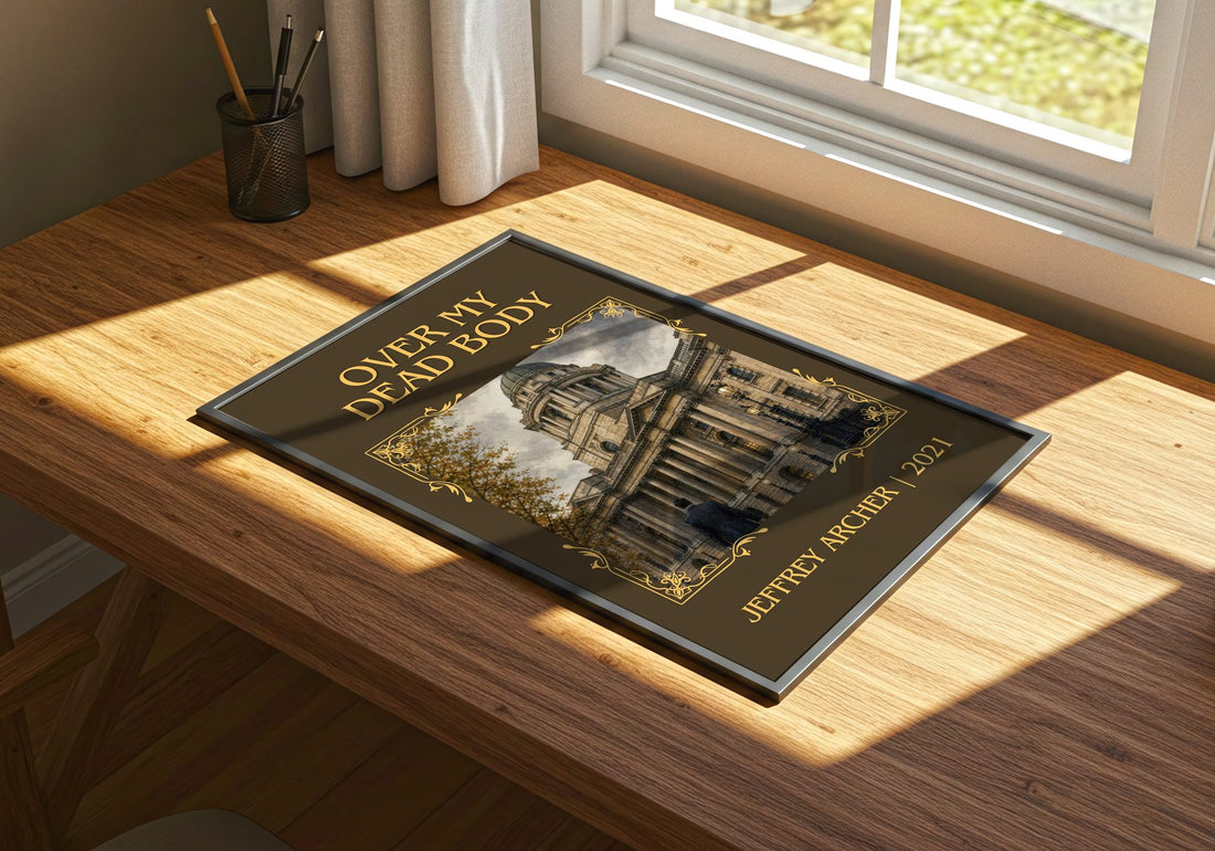 Over My Dead Body Classic Book Art Print by Jeffrey Archer – print on a sunlit desk