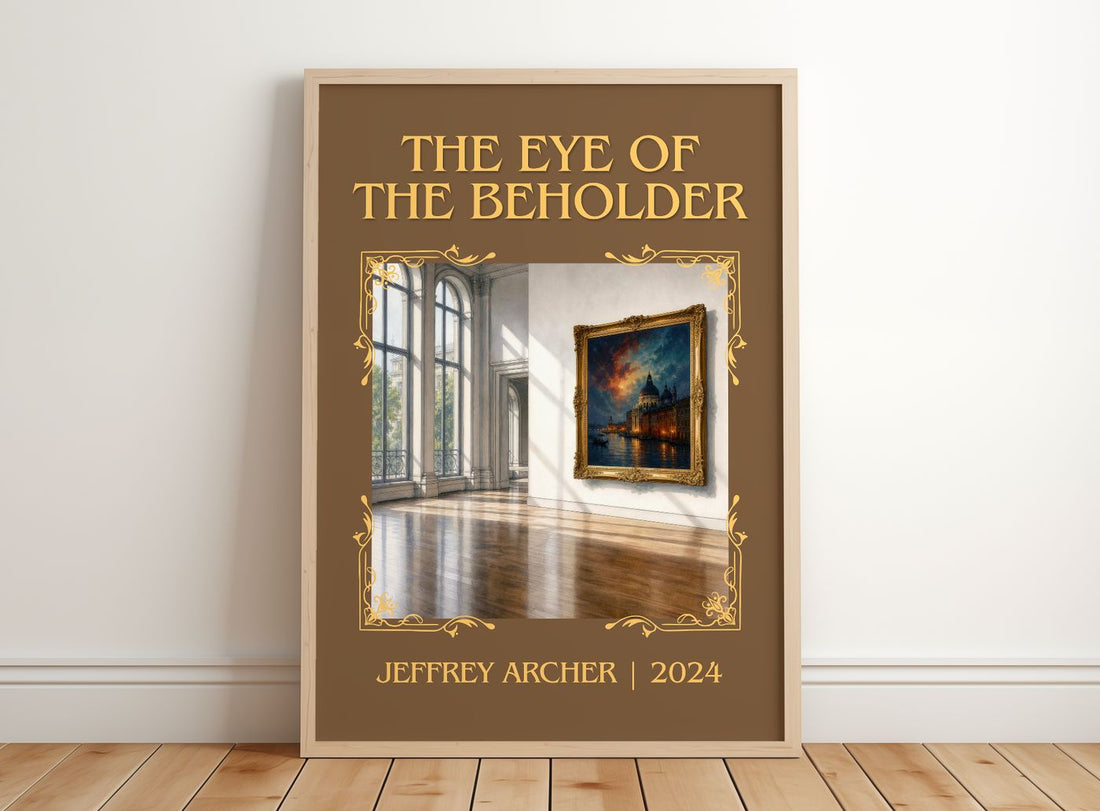 The Eye Of The Beholder Classic Book Art Print by Jeffrey Archer – framed print leaning on a wooden floor
