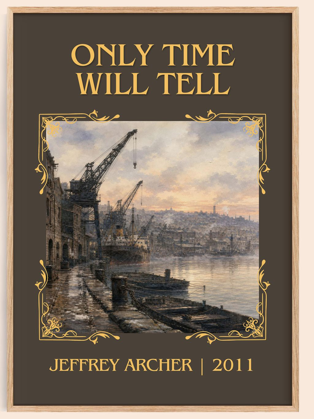 Only Time Will Tell Classic Book Art Print by Jeffrey Archer – book poster