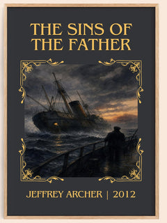 The Sins Of The Father Classic Book Art Print by Jeffrey Archer – book poster