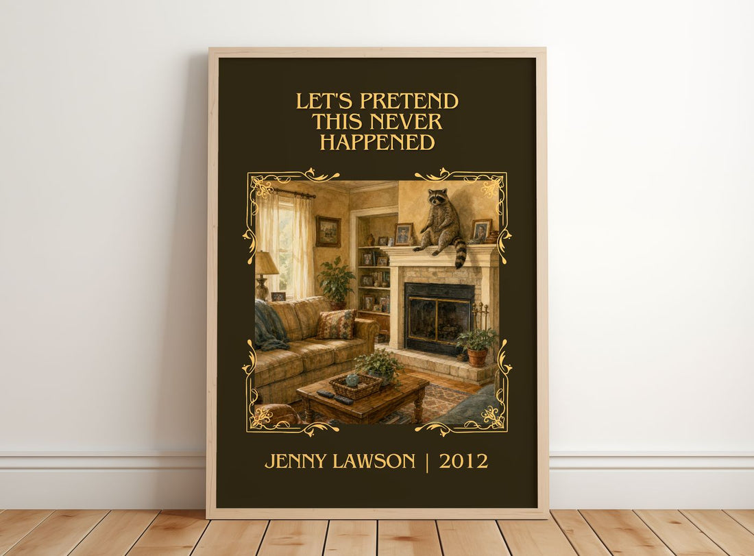Let's Pretend This Never Happened Classic Book Art Print by J. Lawson – framed print leaning on a wooden floor
