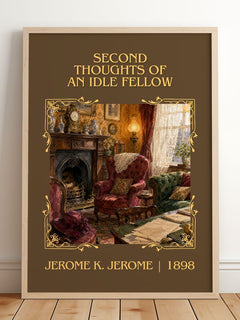 Second Thoughts Of An Idle Fellow Classic Book Art Print by J. Jerome – framed print leaning on a wooden floor