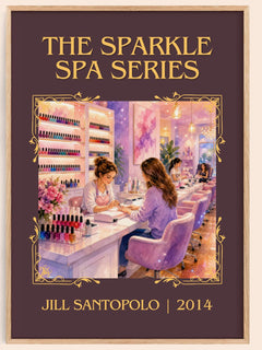 The Sparkle Spa Series Classic Book Art Print by Jill Santopolo – book poster