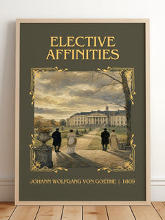 Elective Affinities Classic Book Art Print by J. Goethe – framed print leaning on a wooden floor