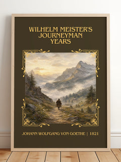 Wilhelm Meister's Journeyman Years Classic Book Art Print by J. Goethe – framed print leaning on a wooden floor