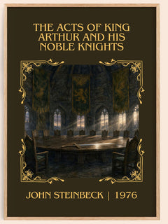 The Acts Of King Arthur And His Noble Knights Classic Book Art Print by John Steinbeck – book poster