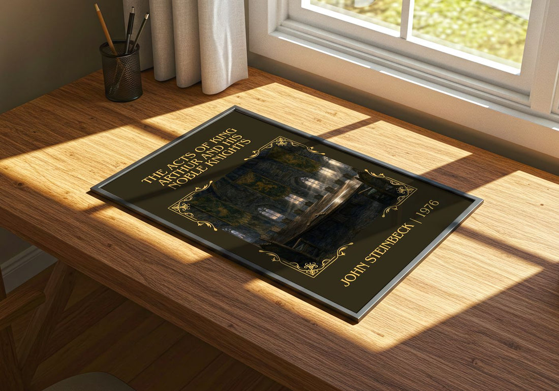The Acts Of King Arthur And His Noble Knights Classic Book Art Print by John Steinbeck – print on a sunlit desk