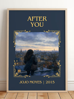After You Classic Book Art Print by Jojo Moyes – framed print leaning on a wooden floor