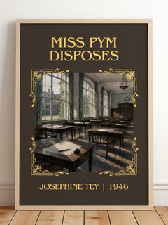 Miss Pym Disposes Classic Book Art Print by Josephine Tey – framed print leaning on a wooden floor