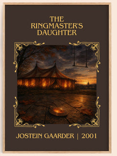 The Ringmaster's Daughter Classic Book Art Print by Jostein Gaarder – book poster