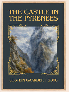 The Castle In The Pyrenees Classic Book Art Print by Jostein Gaarder – book poster