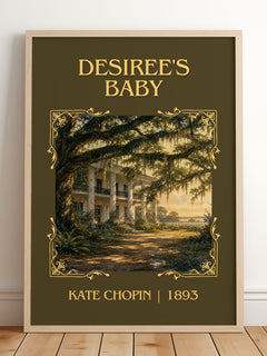 Desiree's Baby Classic Book Art Print by Kate Chopin – framed print leaning on a wooden floor