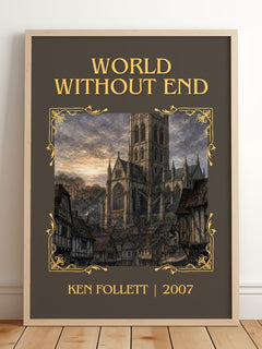 World Without End Classic Book Art Print by Ken Follett – framed print leaning on a wooden floor