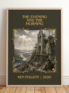 The Evening And The Morning Classic Book Art Print by Ken Follett – framed print leaning on a wooden floor