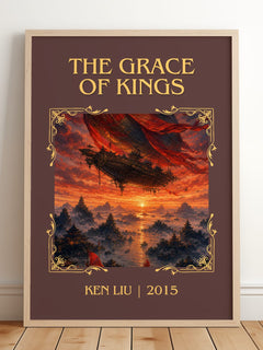 The Grace Of Kings Classic Book Art Print by Ken Liu – framed print leaning on a wooden floor