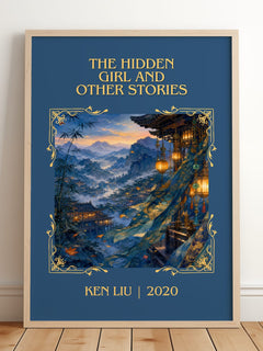 The Hidden Girl And Other Stories Classic Book Art Print by Ken Liu – framed print leaning on a wooden floor