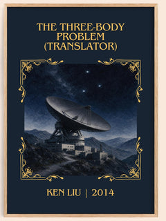 The Three-Body Problem (Translator) Classic Book Art Print by Ken Liu – book poster