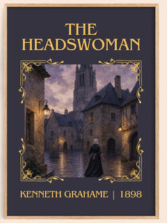 The Headswoman Classic Book Art Print by Kenneth Grahame – book poster
