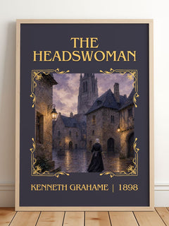 The Headswoman Classic Book Art Print by Kenneth Grahame – framed print leaning on a wooden floor