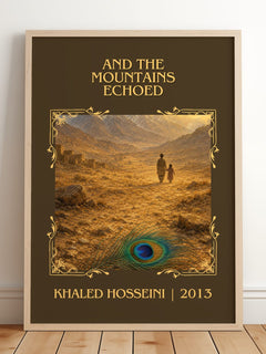 And The Mountains Echoed Classic Book Art Print by Khaled Hosseini – framed print leaning on a wooden floor
