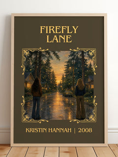 Firefly Lane Classic Book Art Print by Kristin Hannah – framed print leaning on a wooden floor