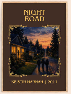 Night Road Classic Book Art Print by Kristin Hannah – book poster