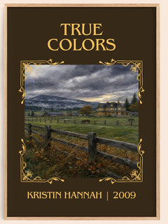 True Colors Classic Book Art Print by Kristin Hannah – book poster