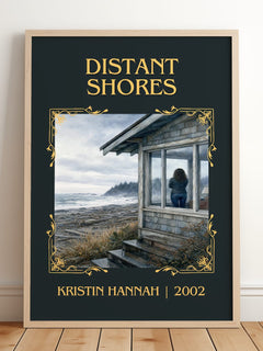 Distant Shores Classic Book Art Print by Kristin Hannah – framed print leaning on a wooden floor