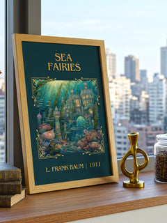 Sea Fairies Classic Book Art Print by L. Frank Baum – framed print on a city-view windowsill