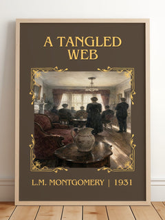 A Tangled Web Classic Book Art Print by L.M. Montgomery – framed print leaning on a wooden floor