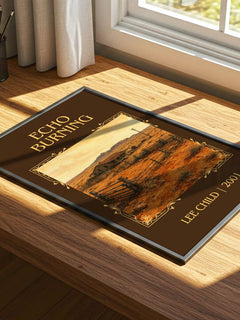Echo Burning Classic Book Art Print by Lee Child – print on a sunlit desk