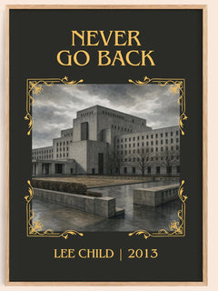 Never Go Back Classic Book Art Print by Lee Child – book poster