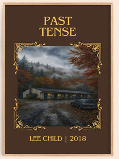Past Tense Classic Book Art Print by Lee Child – book poster