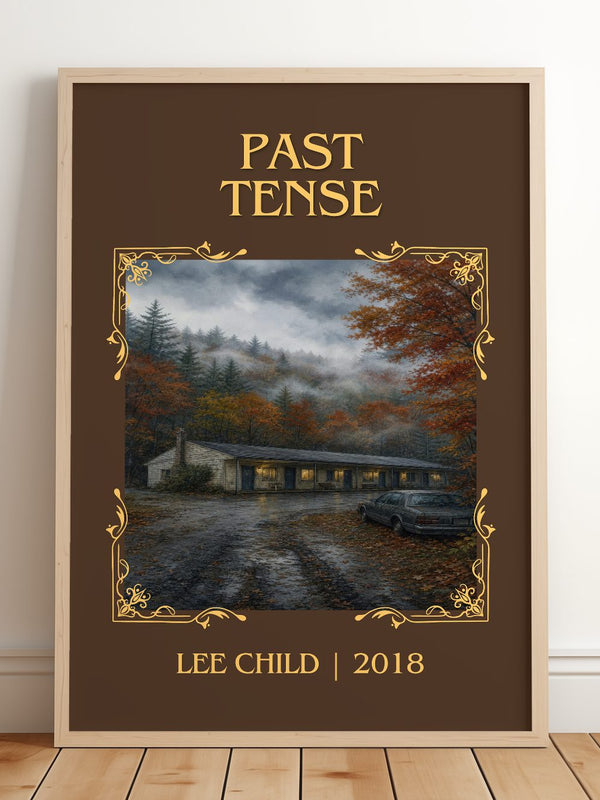 Past Tense Classic Book Art Print by Lee Child – framed print leaning on a wooden floor