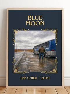 Blue Moon Classic Book Art Print by Lee Child – framed print leaning on a wooden floor