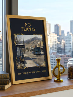 No Plan B Classic Book Art Print by Lee Child & Andrew Child – framed print on a city-view windowsill