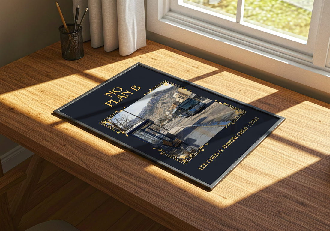 No Plan B Classic Book Art Print by Lee Child & Andrew Child – print on a sunlit desk