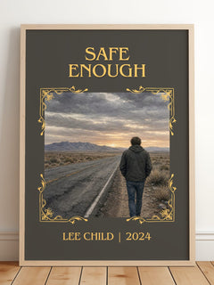 Safe Enough Classic Book Art Print by Lee Child – framed print leaning on a wooden floor