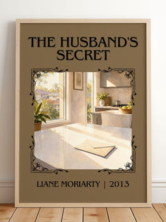 The Husband's Secret Classic Book Art Print by Liane Moriarty – framed print leaning on a wooden floor