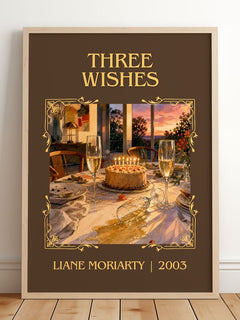Three Wishes Classic Book Art Print by Liane Moriarty – framed print leaning on a wooden floor