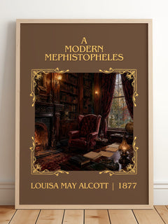 A Modern Mephistopheles Classic Book Art Print by Louisa May Alcott – framed print leaning on a wooden floor