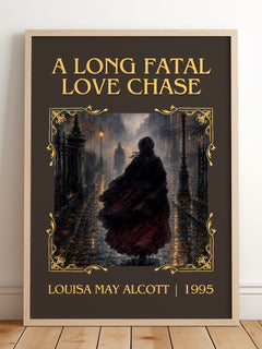 A Long Fatal Love Chase Classic Book Art Print by Louisa May Alcott – framed print leaning on a wooden floor