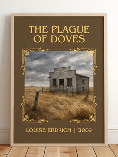 The Plague Of Doves Classic Book Art Print by Louise Erdrich – framed print leaning on a wooden floor