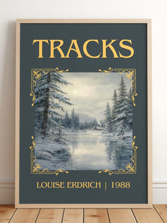 Tracks Classic Book Art Print by Louise Erdrich – framed print leaning on a wooden floor