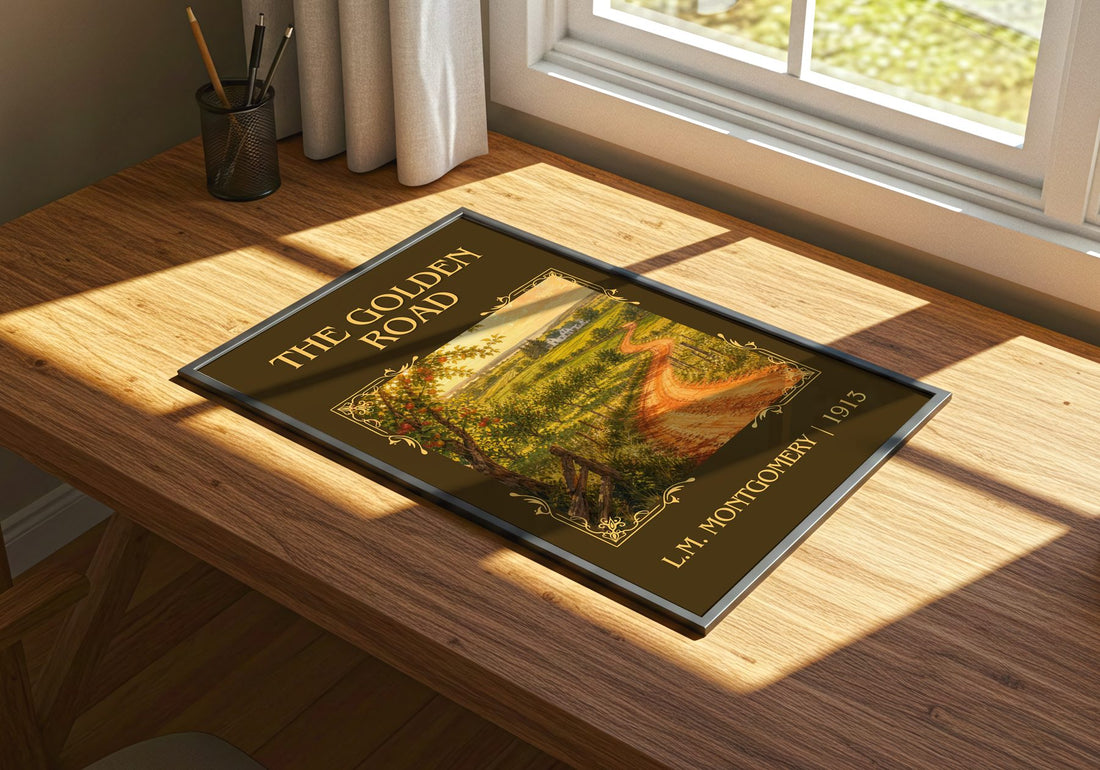 The Golden Road Classic Book Art Print by L.M. Montgomery – print on a sunlit desk