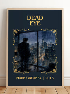 Dead Eye Classic Book Art Print by Mark Greaney – framed print leaning on a wooden floor