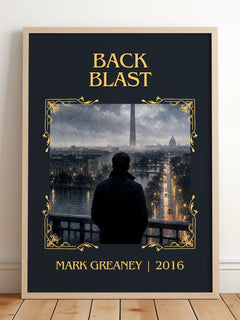 Back Blast Classic Book Art Print by Mark Greaney – framed print leaning on a wooden floor